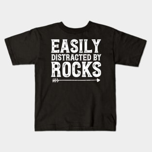 Easily distracted by rocks Kids T-Shirt